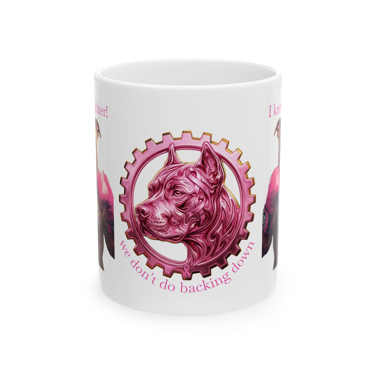 Bully and Brave Style “We Don’t Do Backing Down” Ceramic Mug