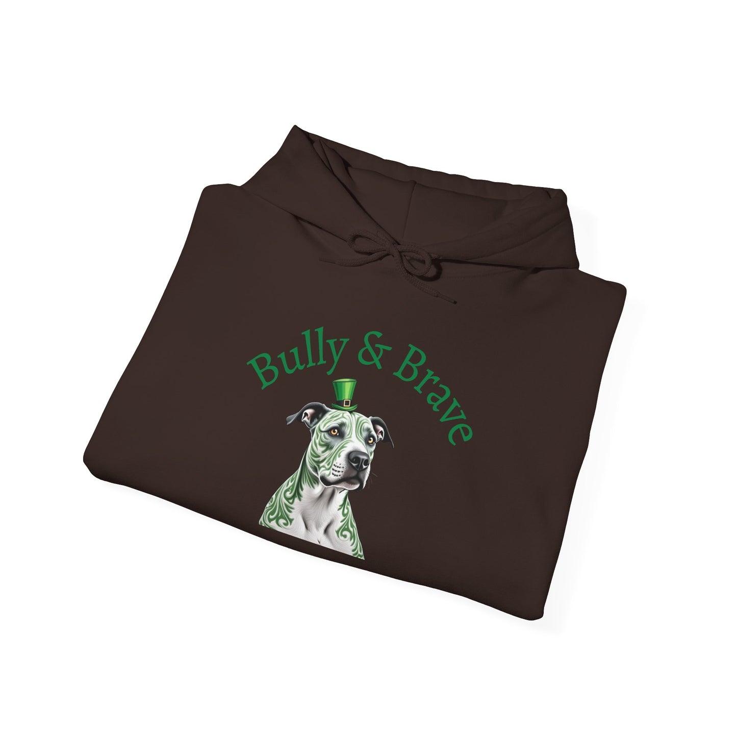 Pit Bull Hoodie — "Bully & Brave" St. Patrick’s Day Edition