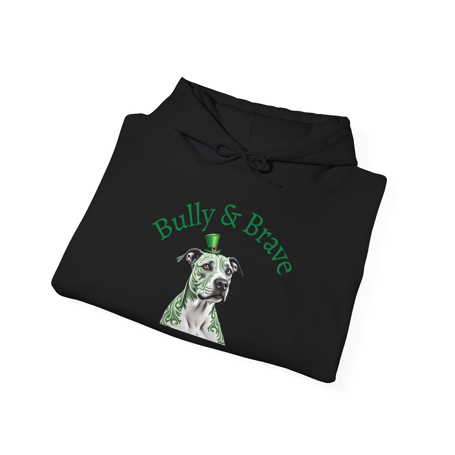 Pit Bull Hoodie — "Bully & Brave" St. Patrick’s Day Edition