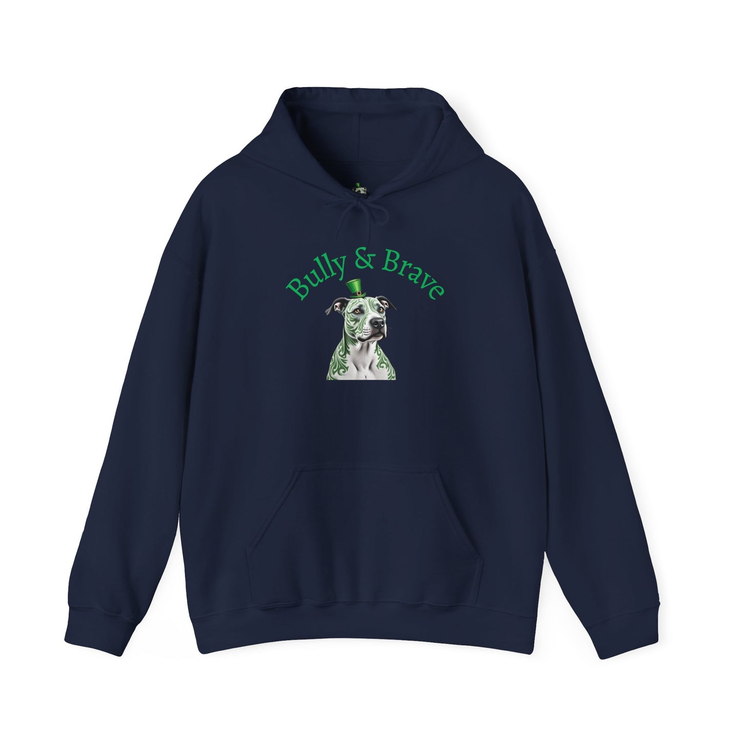 Pit Bull Hoodie — "Bully & Brave" St. Patrick’s Day Edition